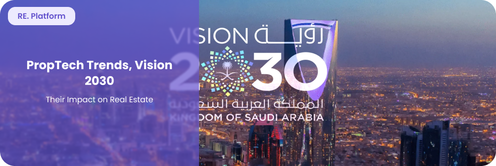 PropTech Trends, Vision 2030 & Their Impact on Real Estate