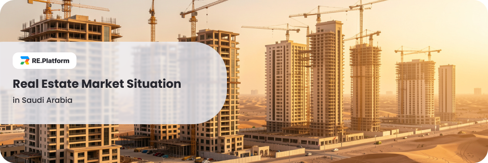 Real Estate Market Situation in Saudi Arabia