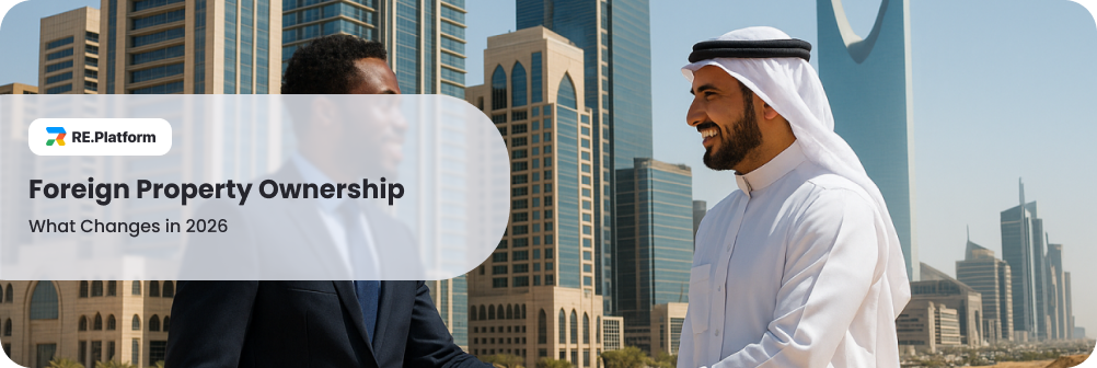 Foreign Property Ownership: What Changes in 2026