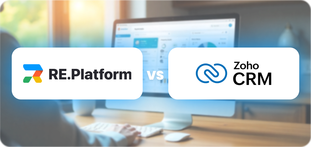 RE.Platform or Zoho CRM for Real Estate