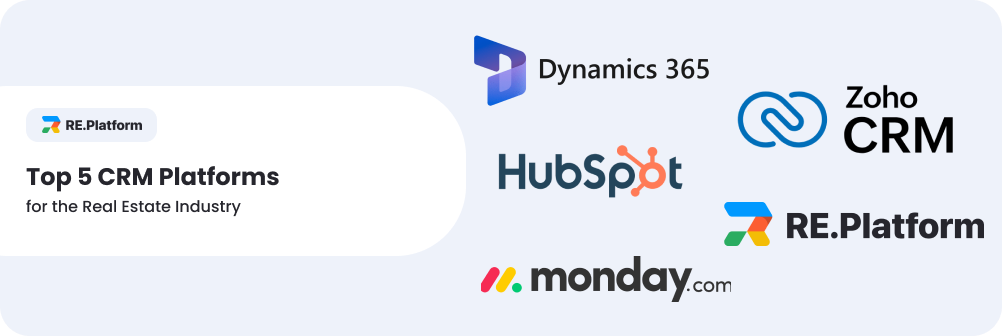 Top 5 CRM Platforms for the Real Estate Industry