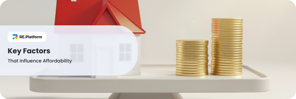 Key Factors That Influence Affordability