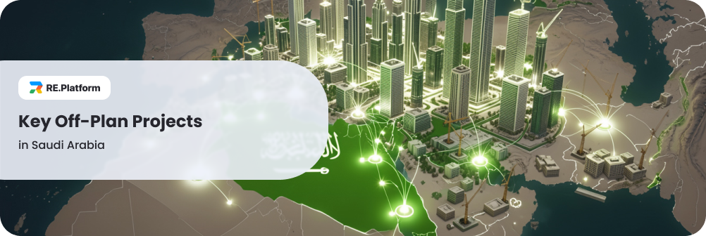Key Off-Plan Projects in Saudi Arabia