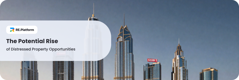 The Potential Rise of Distressed Property Opportunities