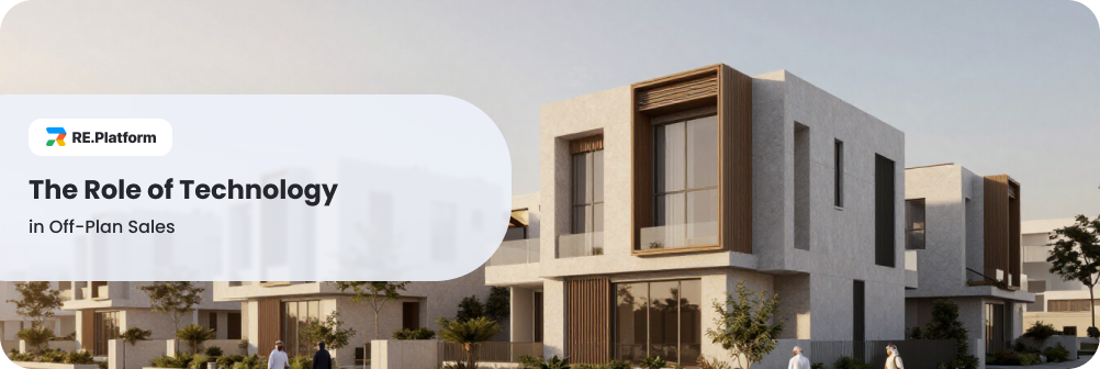 The Role of Technology in Off-Plan Sales