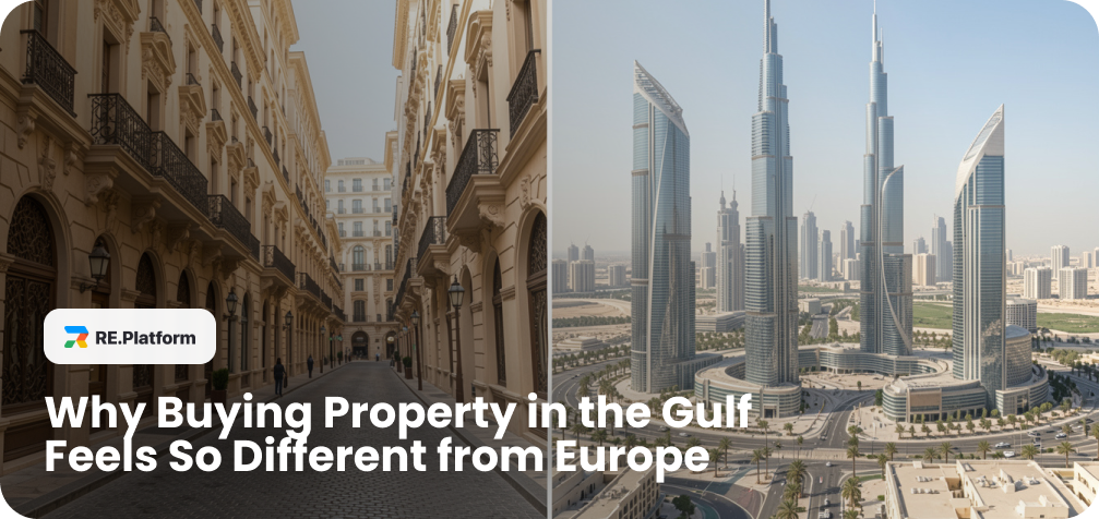 Why Buying Property in the Gulf Feels So Different from Europe