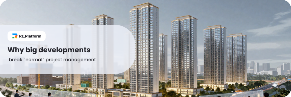 Why big developments break “normal” project management