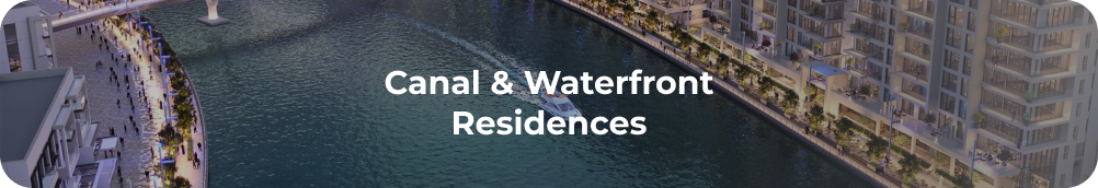 Canal & Waterfront Residences