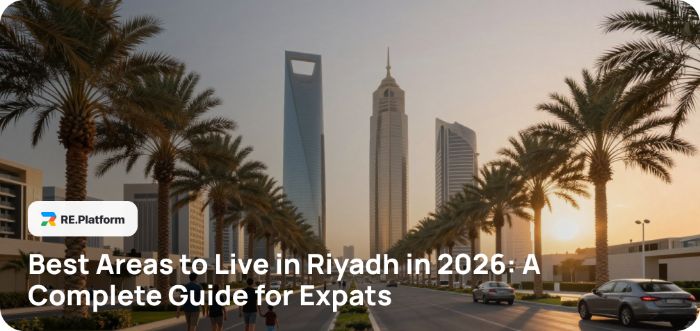 Best Areas to Live in Riyadh in 2026