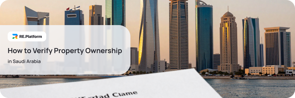 How to Verify Property Ownership in Saudi Arabia