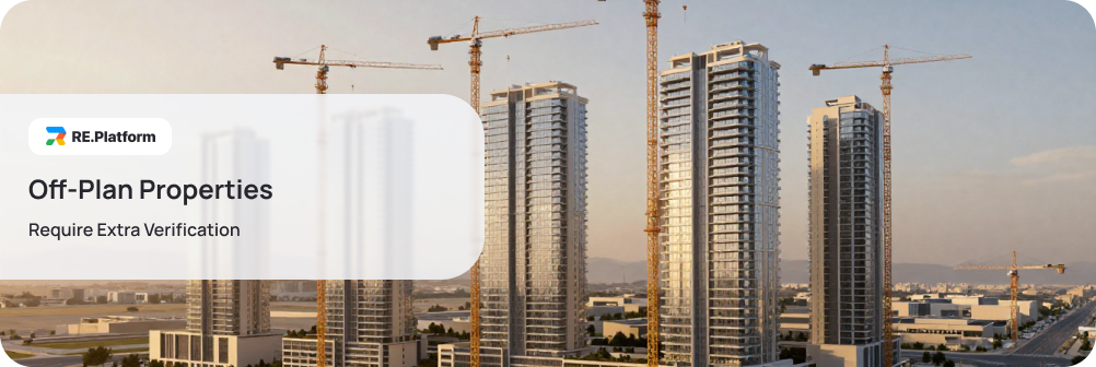 Off-Plan Properties Require Extra Verification