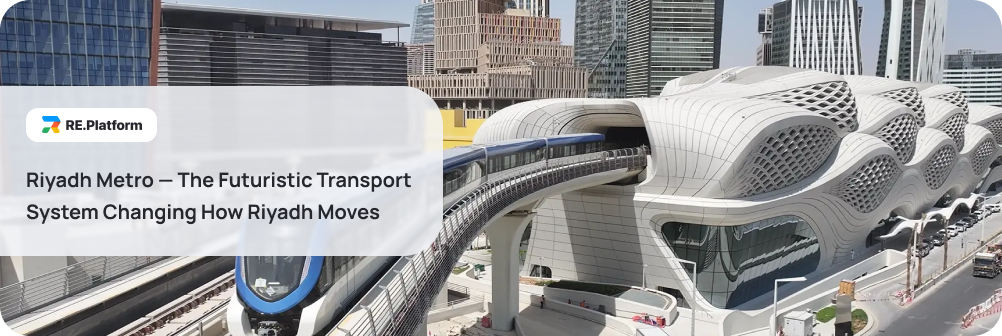 Riyadh Metro — The Futuristic Transport System Changing How Riyadh Moves