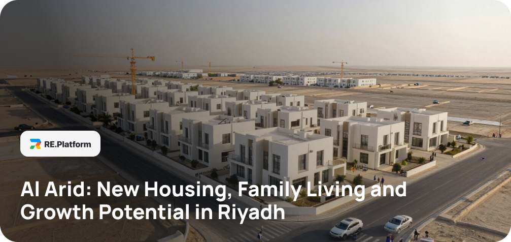 Al Arid: New Housing, Family Living and Growth Potential in Riyadh