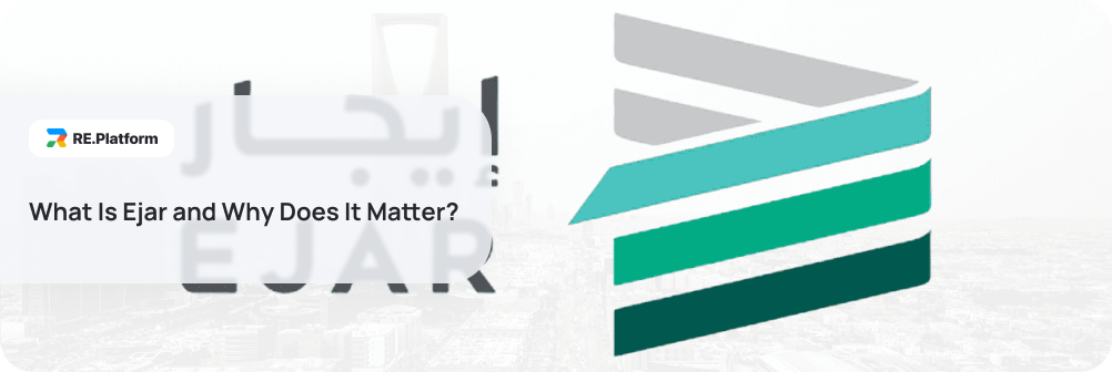 What Is Ejar and Why Does It Matter?