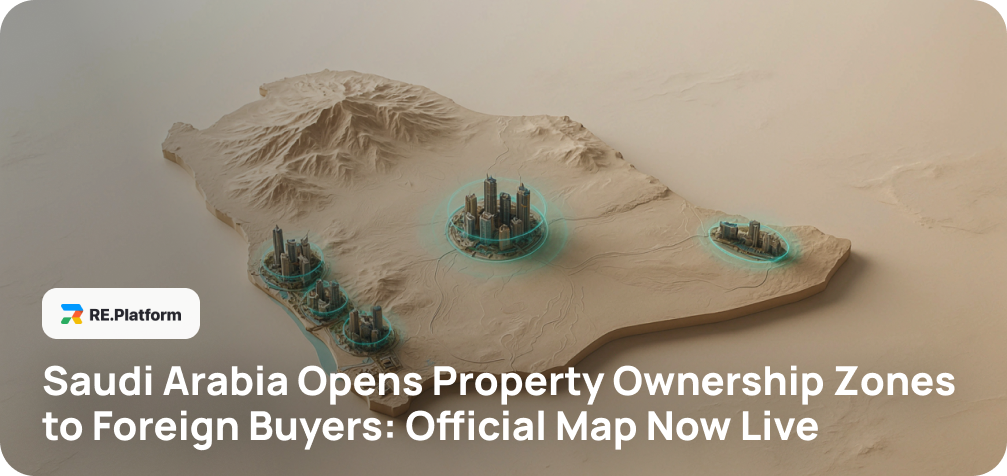 Saudi Arabia Opens Property Ownership Zones to Foreign Buyers