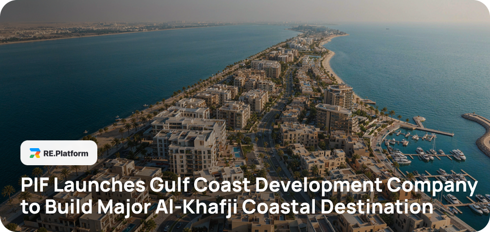 PIF Launches Gulf Coast Development Company to Build Major Al-Khafji Coastal Destination